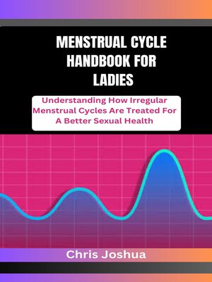 cover image of MENSTRUAL CYCLE HANDBOOK FOR LADIES